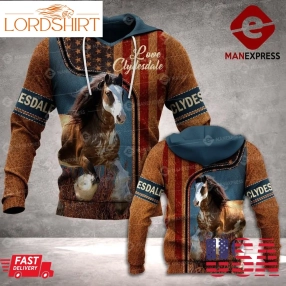 Love Clydesdale Horse 3D Hoodie For Men For Women All Over Printed Hoodie