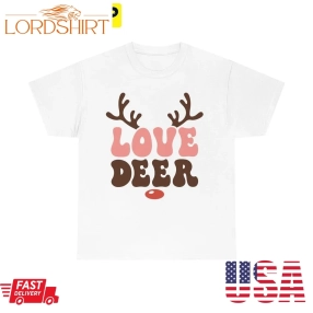 Love Deer Valentines Love Month Of Love, Key Love, Love Is Love Trending Unisex Shirt