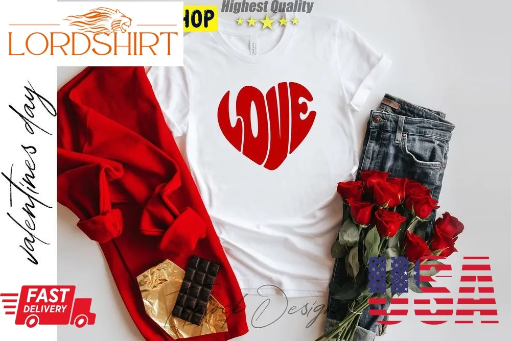 Love Heart Valentines Day Trending Unisex Shirt