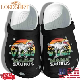 Mama Saurus Shoes Crocs  Clog Birthday Gift For Son Daughter