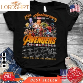 Marvel Studios Avengers 15Th Anniversary 2008 2023 Thank You For The Memories Signatures Shirt