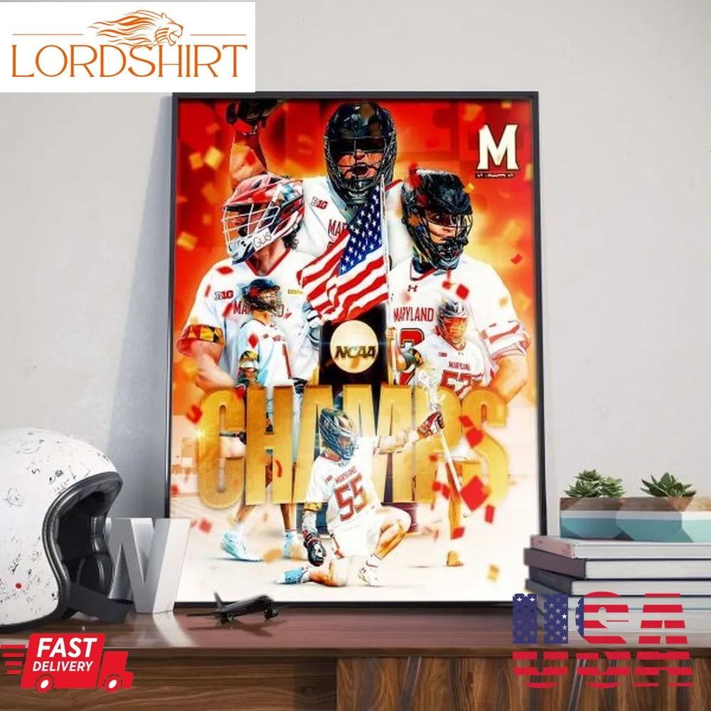 Maryland Wins National Championship Ncaa Men Lacrosse National Champions Home Decor Poster Canvas