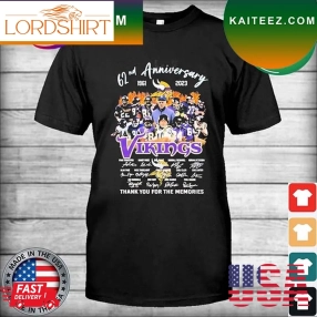 Minnesota Vikings 62Th Anniversary 1961 2023 Thank You For The Memories Signatures Shirt