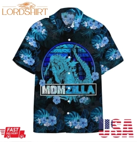 Momzilla Mother Day Hawaiian Shirt