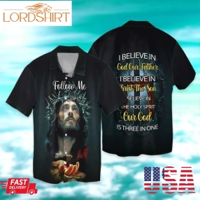 My God Not Dead Follow Me I Believe In God Our Father I Believe In Christ The Son Graphic Print Short Sleeve Hawaiian Casual Shirt Y97