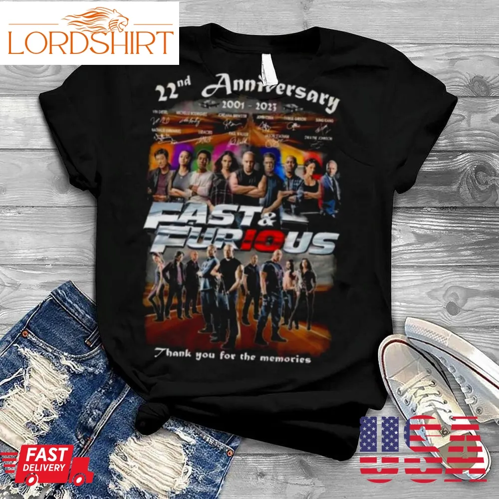 New 22Nd Anniversary 2001  2023 Fast And Furious Thank You For The Memories Signatures Shirt