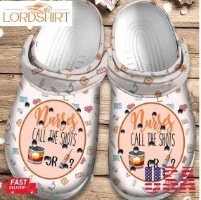 Nurses Call The Shots Shoes Crocs Clogs Birthday Gift   Nr Shots