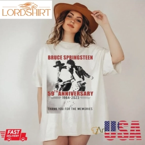 Official Bruce Springsteen 59Th Anniversary 1964 2023 Thank You For The Memories Shirt