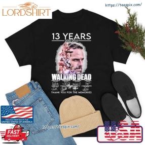 Official The Walking Dead 13 Years 2010 2023 Thank You For The Memories Signature Shirt