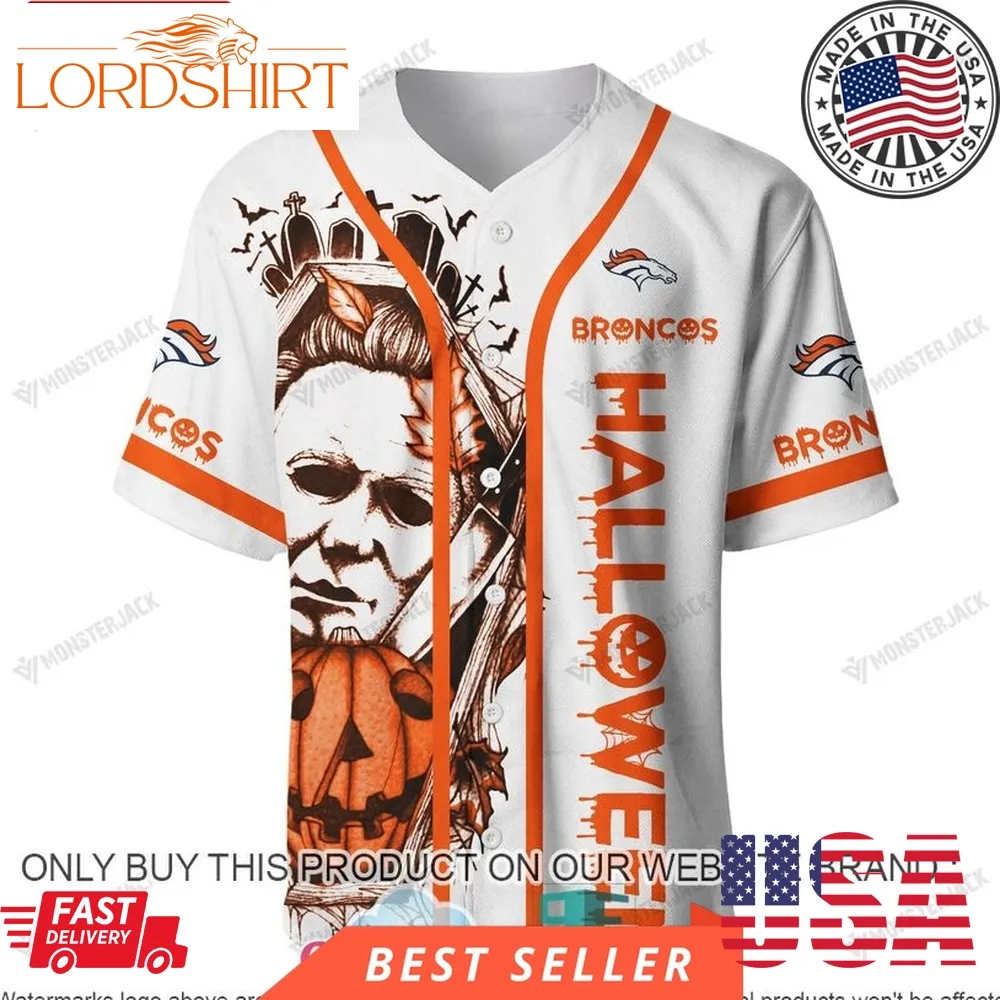 Personalized Halloween Nfl Denver Broncos Michael Myers Baseball Jersey