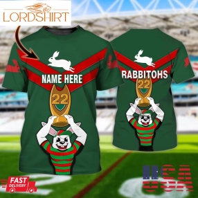 Personalized Name South Sydney Rabbitohs 22 Cup 3D T Shirt