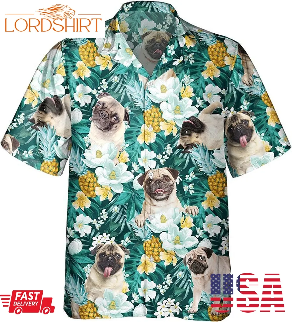 Pug Dog Pineapple Hawaiian Flower Dogowners Shirt