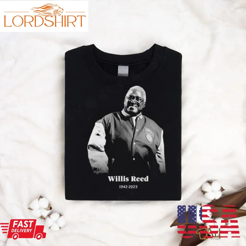 Rest In Peace Willis Reed Thank You For The Memories 1942 2023 Shirt