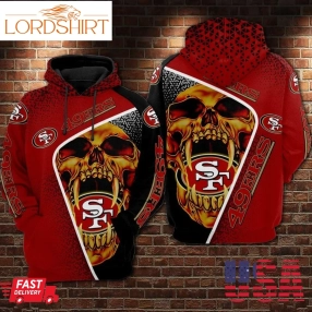 San Francisco 49Ers Nfl Football Skull 3D Hoodie Sweatshirt For Fans Men Women San Francisco 49Ers All Over Printed Hoodie San Francisco 49Ers 3D Full Printing Shirt