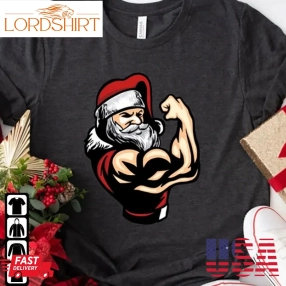 Santa Fitness Workout Shirt Christmas Body Builder No Lift No Gift Unisex Gift For Gym Swole