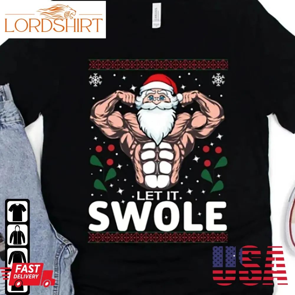 Santa Fitness Workout Shirt Christmas Muscles No Lift No Gift Unisex Gift For Gym Swole