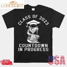 Senior Class Of 2023 Countdown To Graduation Shirt