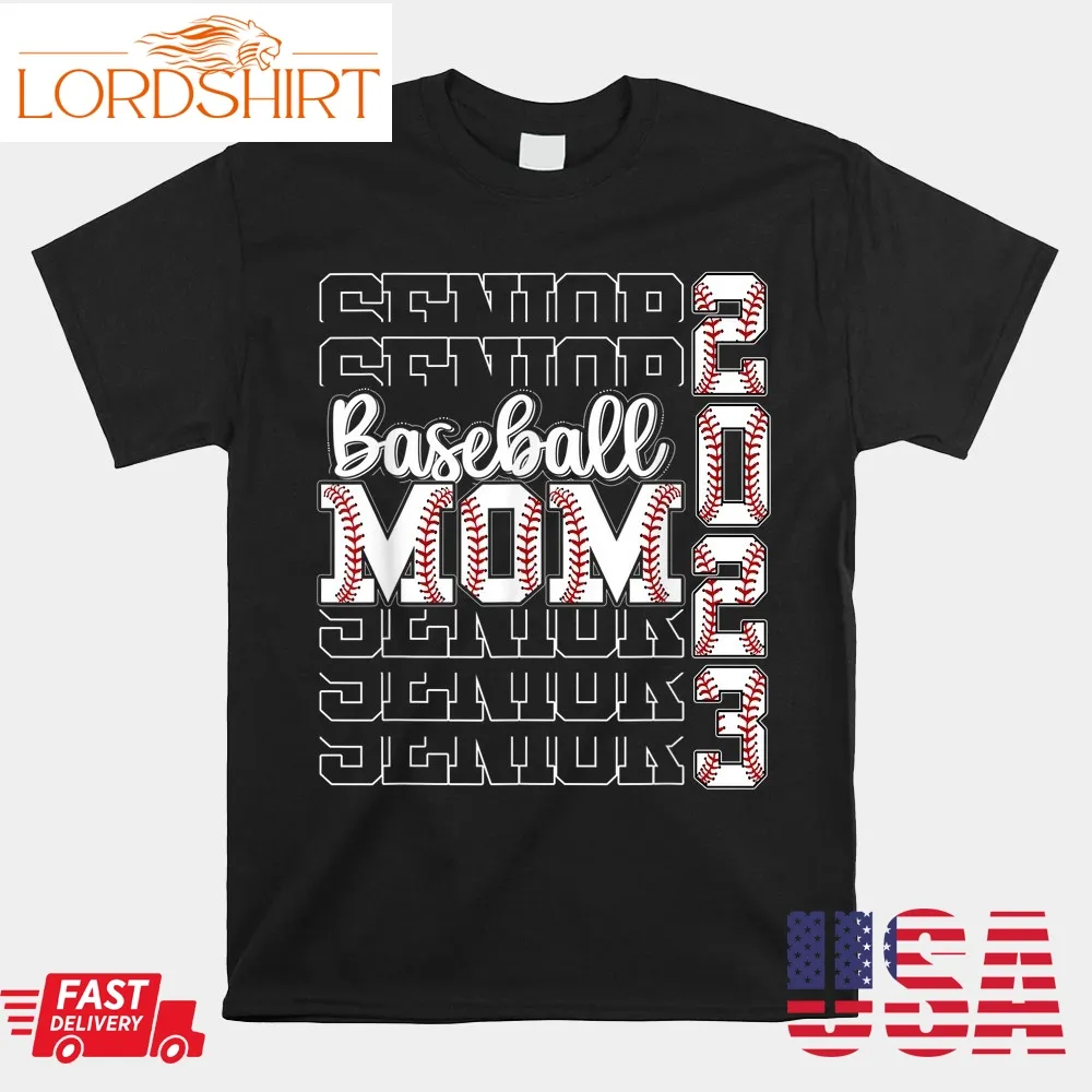 Senior Mom 2023 Baseball Class Of 2023 Funny Graduation Shirt