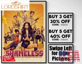 Shameless   Movieshow Poster Wall Art   Printed & Shipped 1263