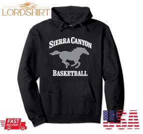 Sierra Canyon Basketball With Horse Pullover Hoodie