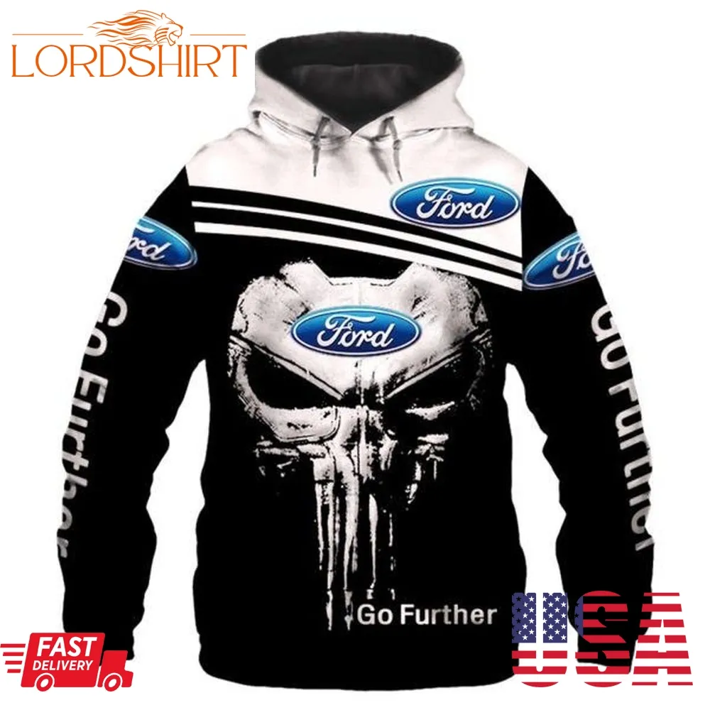 Skull Ford Car Go Further Men And Women 3D Full Printing Hoodie Zip Hoodie Sweatshirt T Shirt Skull Ford Car Go Further 3D Full Printing Shirt