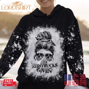 Skull Girl Messy Bun Zero Fucks Given Hoodie 3D