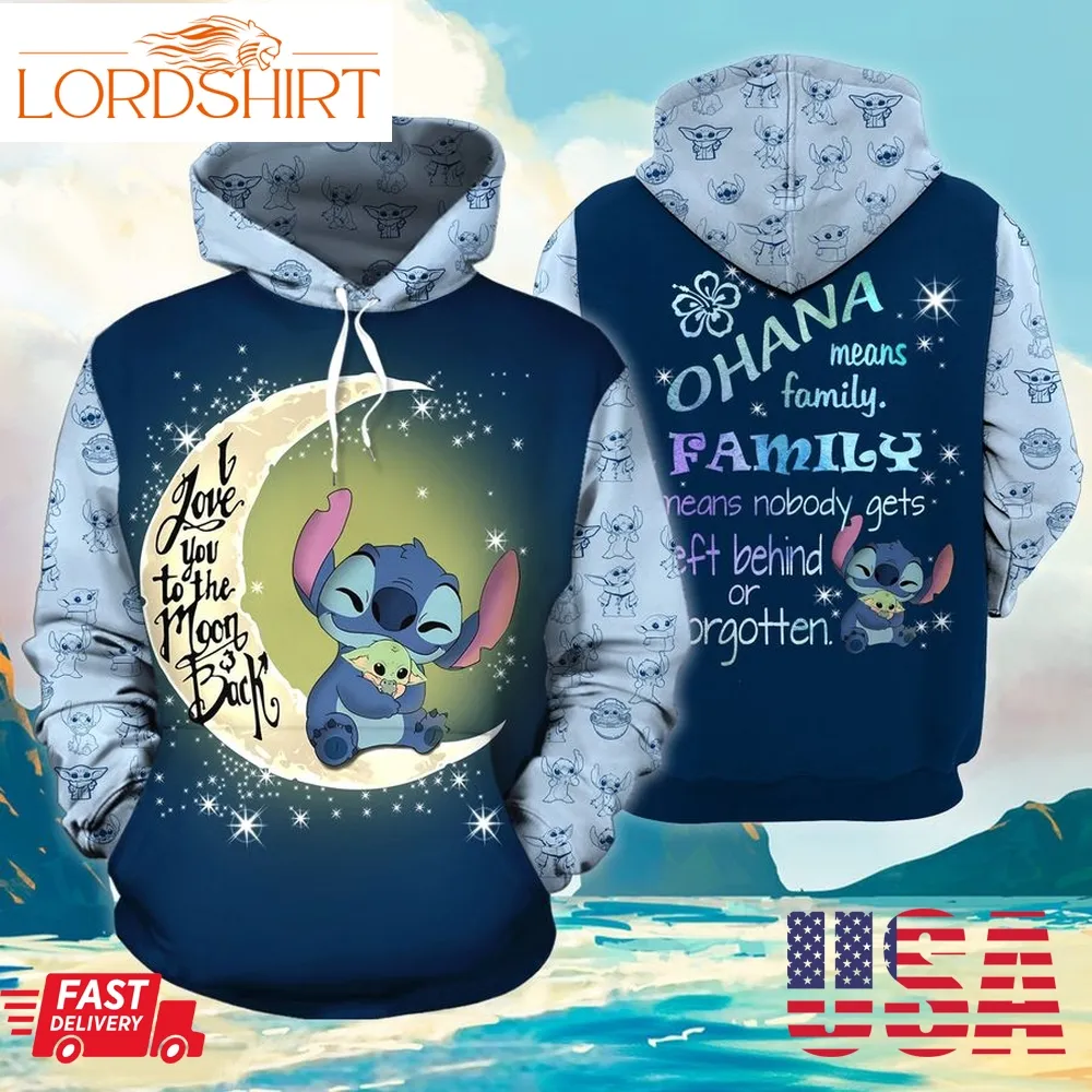 Stitch Baby Yoda I Love You To The Moon And Back 3D Shirt, Hoodie