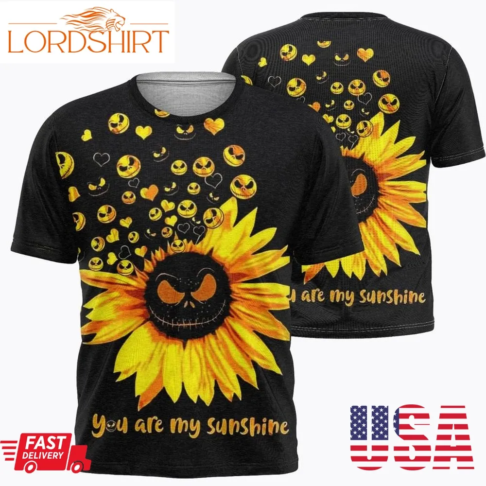 Sunflower Jack Skellington You Are My Sunshine 3D Shirt, Hoodie