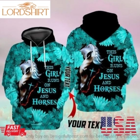 Teal This Girl Runs On Jesus And Horses Pullover Zip Up Hoodie Sweatshirt Tshirt Us Unisex Size Hg