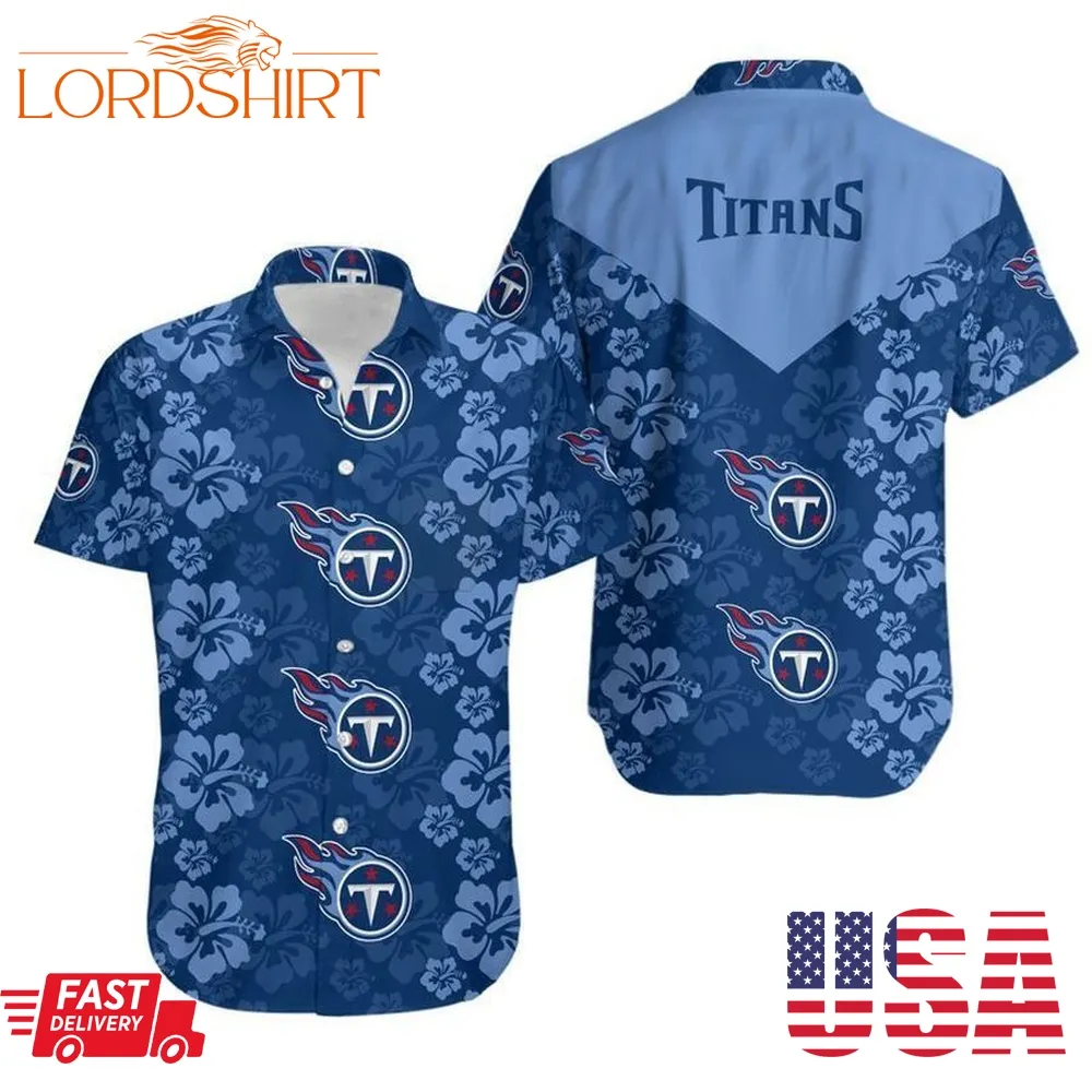 Tennessee Titans Flowers Hawaii Shirt And Shorts Summer Collection H97