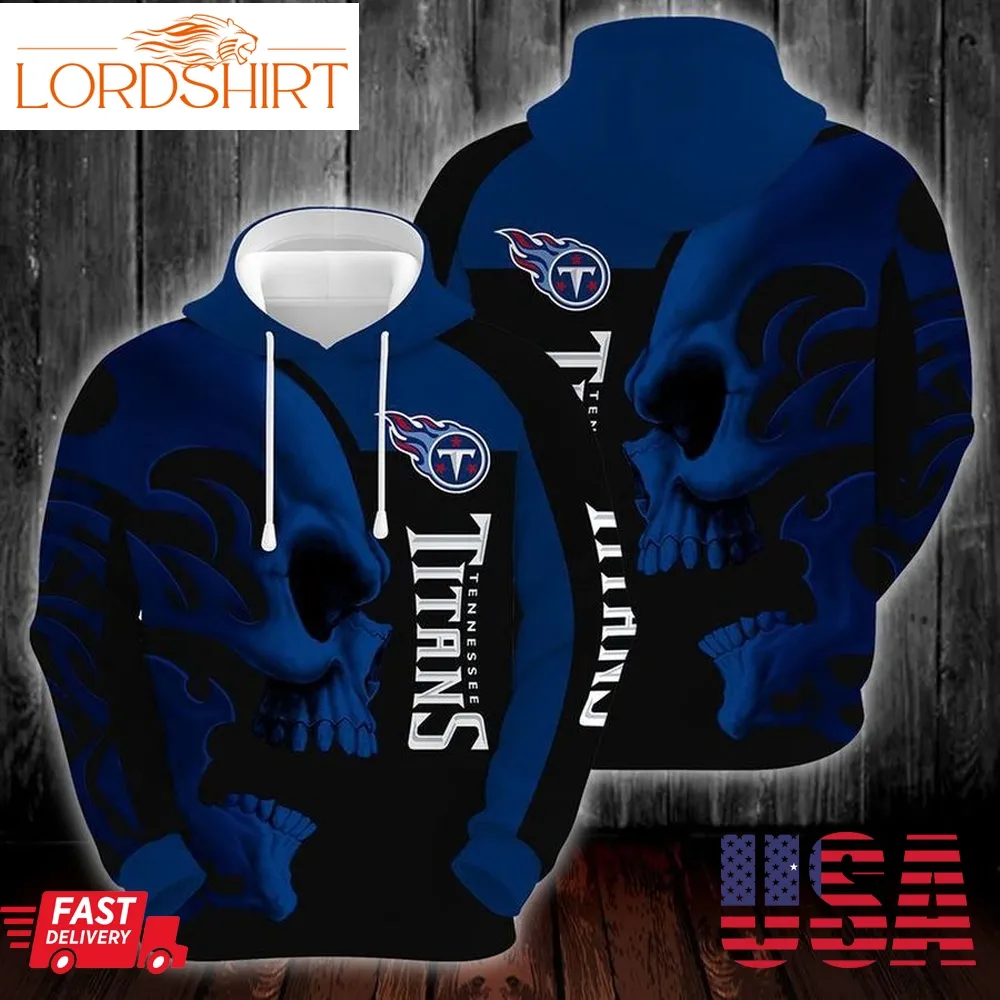 Tennessee Titans Skull Men And Women 3D Full Printing Hoodie Shirt Tennessee Titans Nfl 3D Full Printing Shirt Tennessee Titans Design 3D Full Printed High Quality 2020