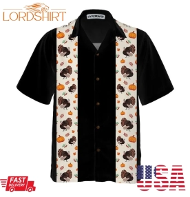 Thanksgiving Turkey Black Thanksgiving Hawaiian Shirt