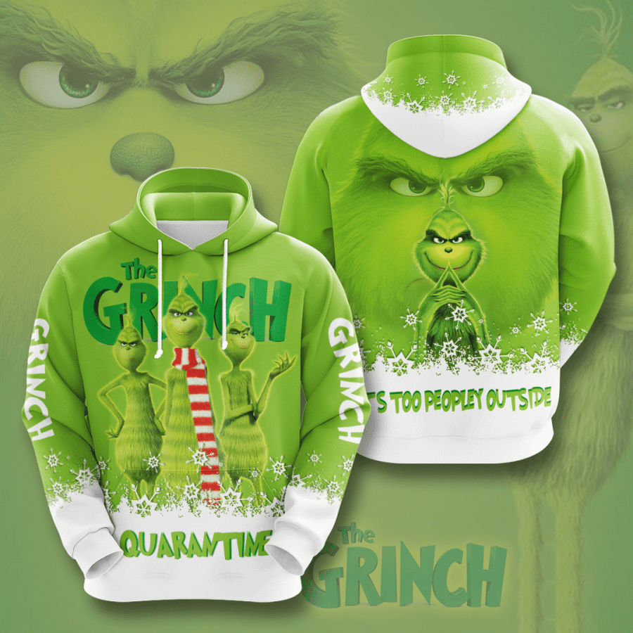 The Grinch Quarantime Its Too Peopley Outside 3D Hoodie For Men And Women All Over Printed Hoodie