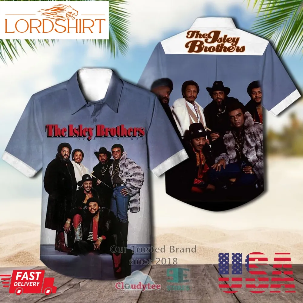 The Isley Brothers Go All The Way Hawaiian Casual Shirt