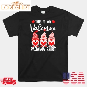 This Is My Valentine Pajama Valentines Day  Shirt