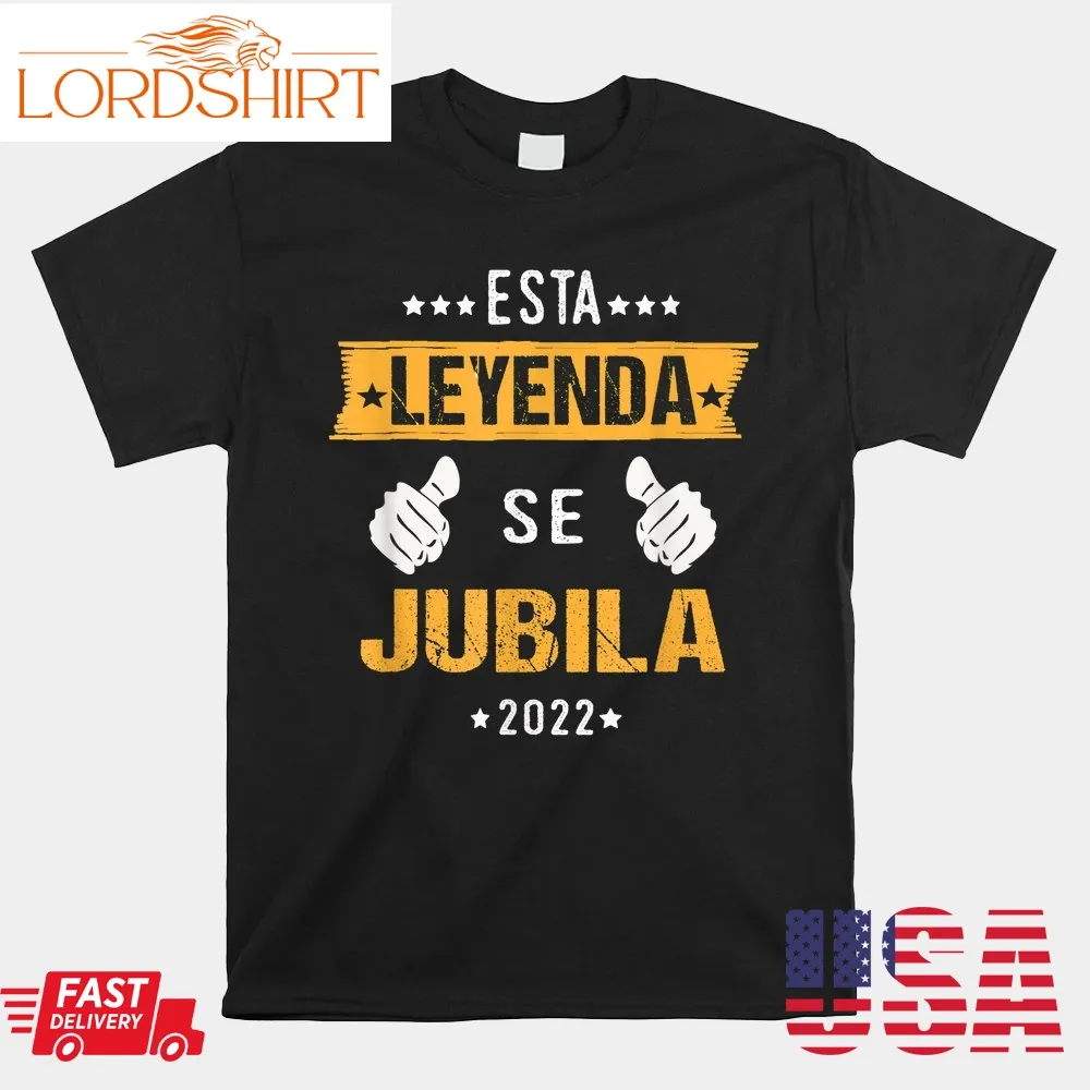 This Legend Is Jubila 2022 Job Retirement Shirt