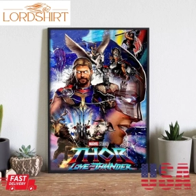 Thor Love And Thunder Movies Canvas Poster No Framed