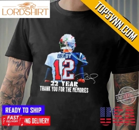 Tom Brady 12 Retirement Nfl After An 22 Year Career Signature T Shirt