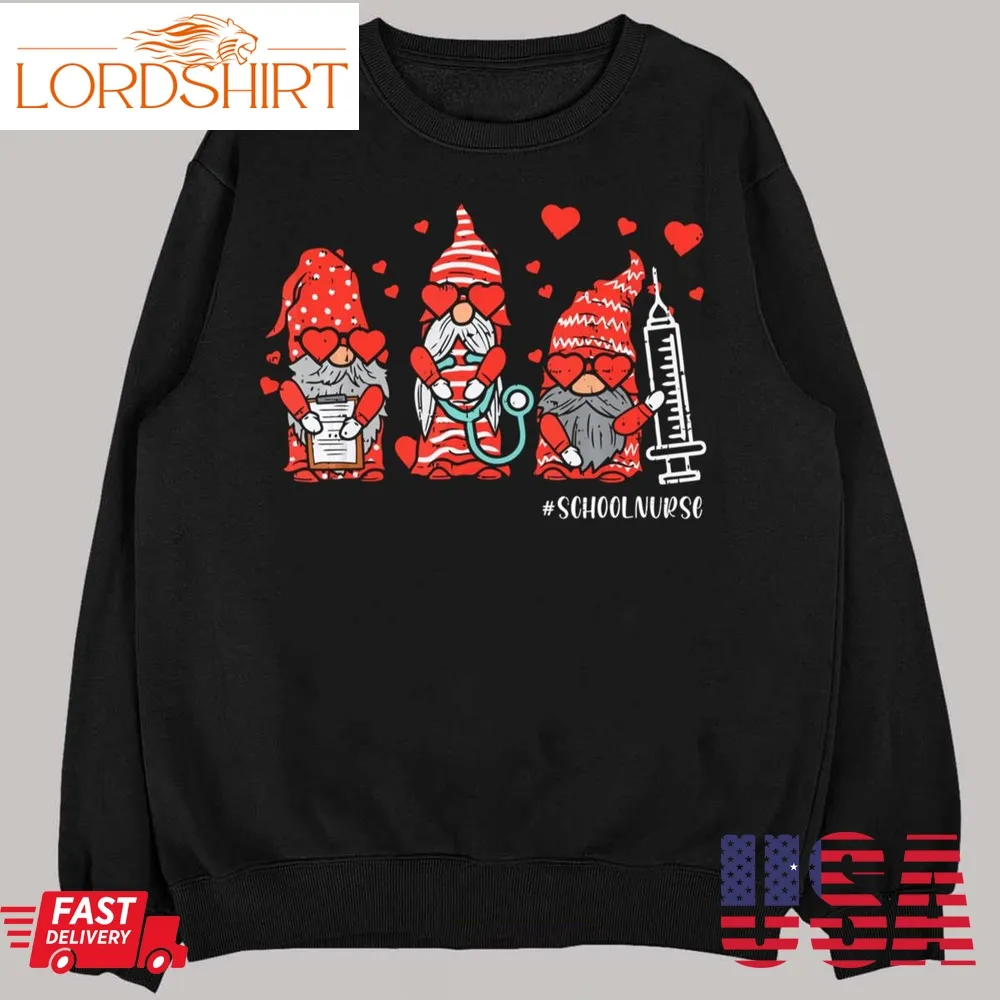 Valentines Day Love School Nurse Women Nursing Gnome Sweatshirt