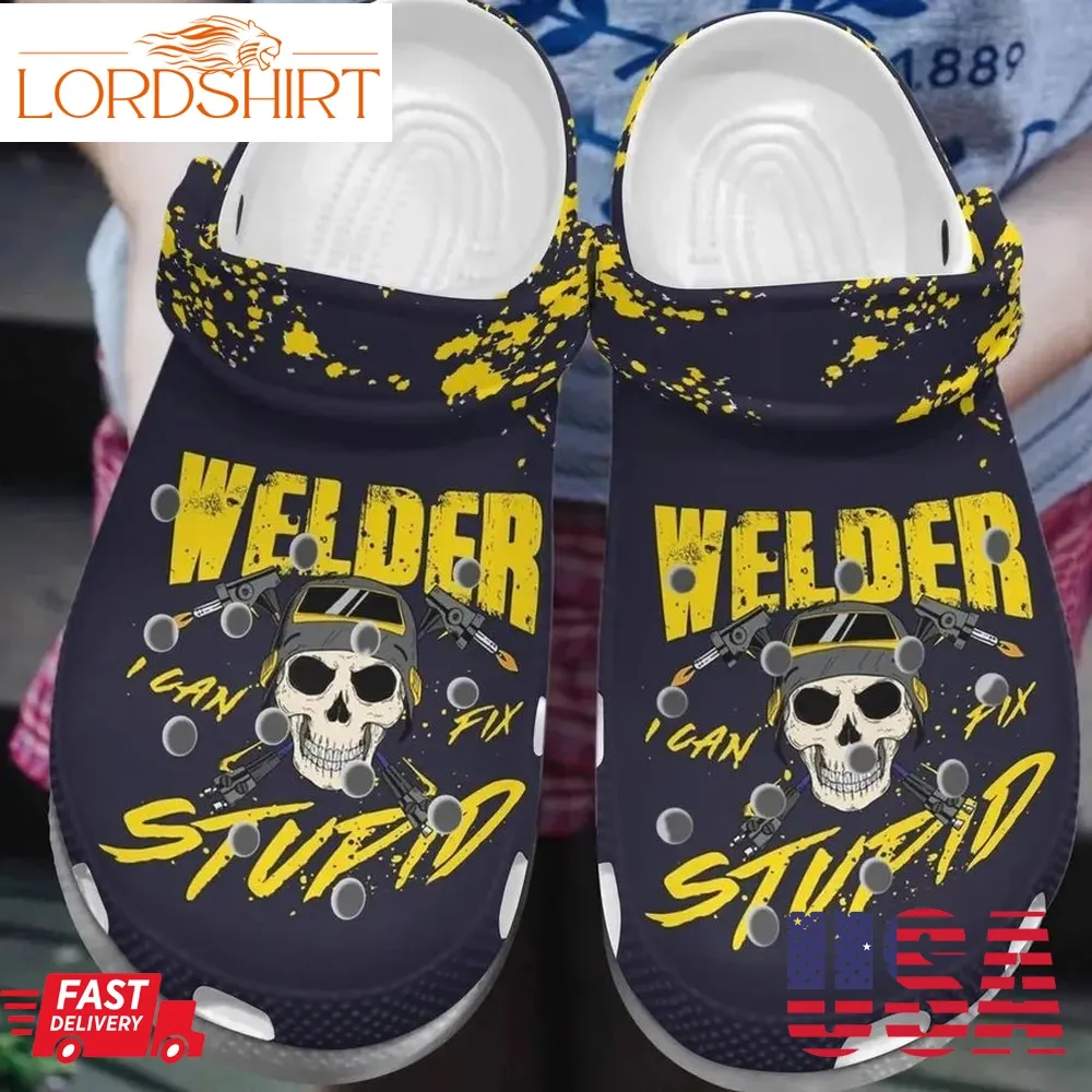 Welder Personalized Clog Custom Crocs Comfortablefashion Style Comfortable For Women Men Kid Print 3D Fix Stupid