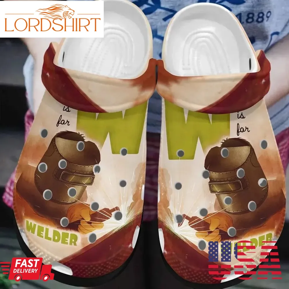 Welder Personalized Clog Custom Crocs Comfortablefashion Style Comfortable For Women Men Kid Print 3D W Is For Welder