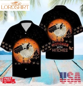 Witches With Hitches Halloween Hawaiian Shirts