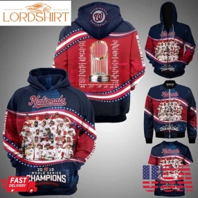 World Series Champions Washington Nationals Pullover And Zippered Hoodies Custom 3D Graphic Printed 3D Hoodie All Over Print Hoodie For Men For Women