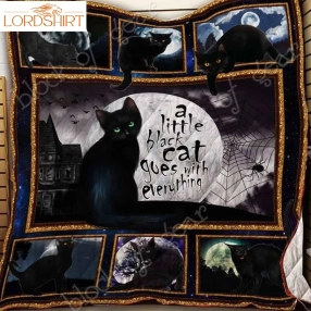 A Little Black Cat Goes With Everything 3D Customized Quilt