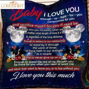 Baby Love You Enough To Fight For You Mickey 3D Quilt Blanket