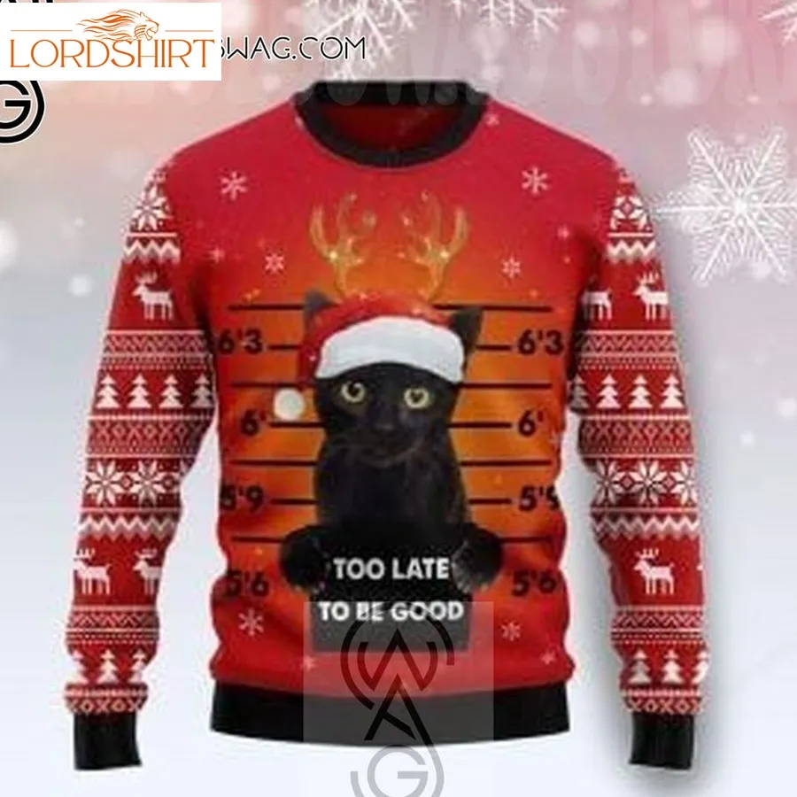 Cat Too Late To Be Good Knitting Pattern Ugly Christmas Sweater