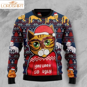 Cat You Lool So Ugly Ht100811 Ugly Christmas Sweater   70