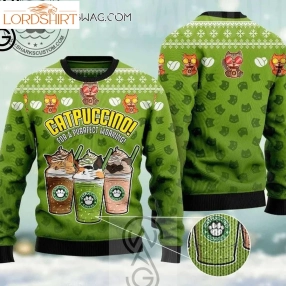 Catpuccino For A Purrfect Morning Cat Lover Ugly Christmas Sweater