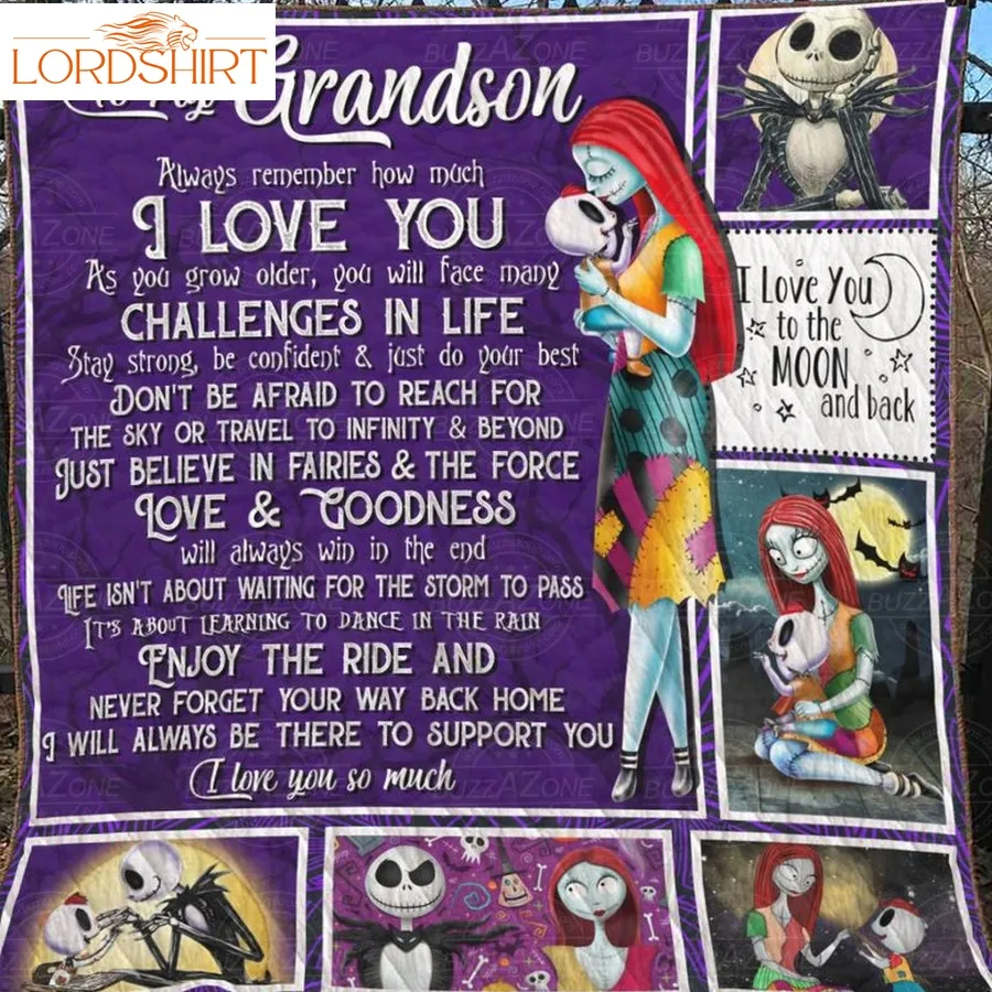 Grandson Will Always Be There To Support You Vv_ The Nightmare Before Christmas 3D Quilt Blanket