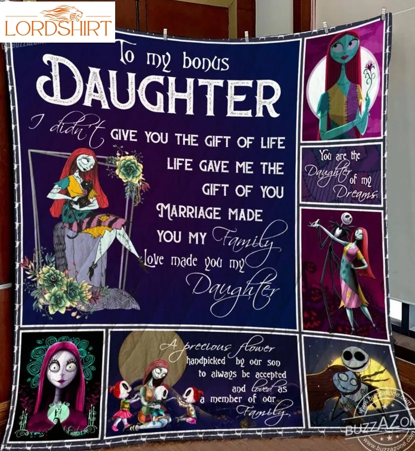 Nightmare Bonus Daughter Life Gave Me The Gift Of You 3D Quilt Blanket